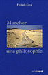 F. Gros, Marcher, une philosophie