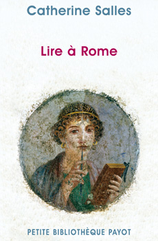 C. Salles, Lire à Rome (rééd. poche)