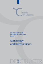 J. Grethlein, A. Rengakos (dir.), Narratology and Interpretation: The Content of Narrative Form in Ancient Literature