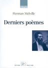 H. Melville, Derniers poèmes