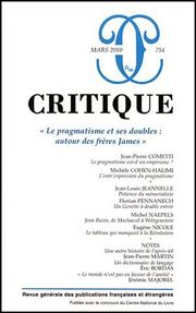 Critique n° 754 : Le pragmatisme et ses doubles : autour des frères James