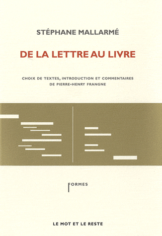 S. Mallarmé, De la lettre au Livre