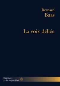 B. Baas, La Voix déliée