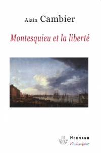 A. Cambier, Montesquieu et la liberté