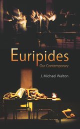 J.M. Walton, Euripides our contemporary