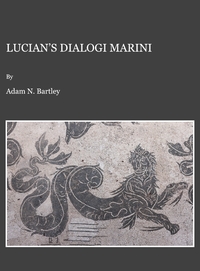 A. N. Bartley, Lucian's Dialogi marini