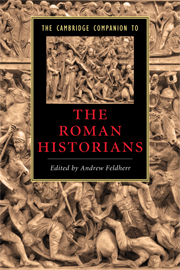 A. Feldherr (dir.), The Cambridge companion to the Roman historians