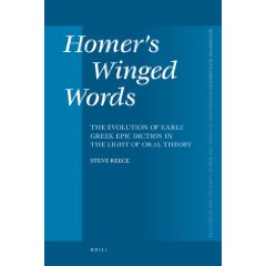 S. Reece, Homer's Winged Words: The Evolution of Early Greek Epic Diction in the Light of Oral Theory