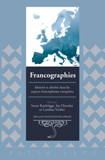 S. Bainbrigge, J. Charnley & C. Verdier (dir.), Francographies: Identité et altérité dans les espaces francophones européens 