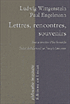 L. Wittgenstein, P. Engelmann, Lettres, rencontres, souvenirs
