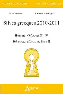 C. Hunzinger & P. Sauzeau, Silves grecques 2010-2011 : Homère, Odyssée, III-IV, Hérodote, Histoires, livre II