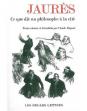 Cl. Dupont, Jaurès, ce que dit un philosophe à la cité