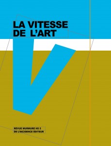 La Vitesse de l'art, Revue murmure, HS n° 5