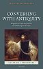 D. Hopkins, Conversing with antiquity: English poets and the classics, from Shakespeare to Pope