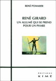 R. Pommier, René Girard. Un allumé qui se prend pour un phare