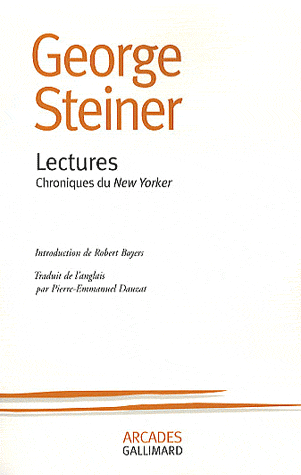 G. Steiner, Chroniques du New Yorker