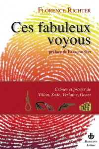 F. Richter, Ces fabuleux voyous