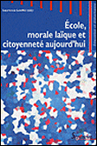 L. Loeffel (dir.), École, morale laïque et citoyenneté aujourd'hui