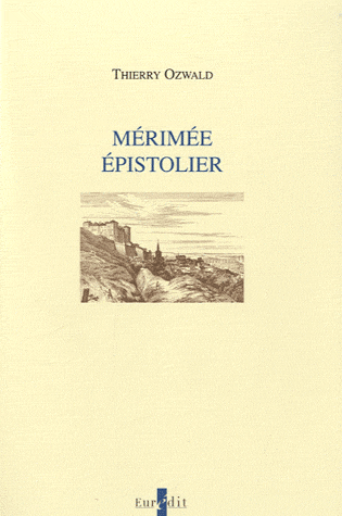 Th. Ozwald, Mérimée épistolier