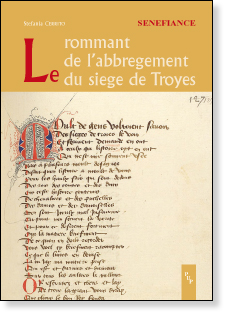 S. Cerrito, Le rommant de l'abbregement du siege de Troyes