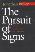 J. Culler, The Pursuit of Signs. Semiotics, Literature, Deconstruction