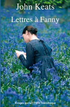 J. Keats, Lettres à Fanny