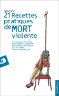 Vercors, 21 Recettes pratiques de mort violente