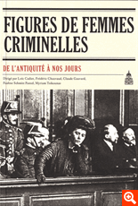 Figures de femmes criminelles