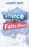 L. Briot, La France des faits divers