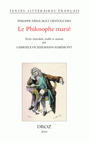 Ph. Néricault Destouches, Le Philosophe marié