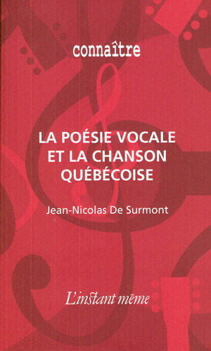 J.-N. De Surmont, La poésie vocale et la chanson québécoise