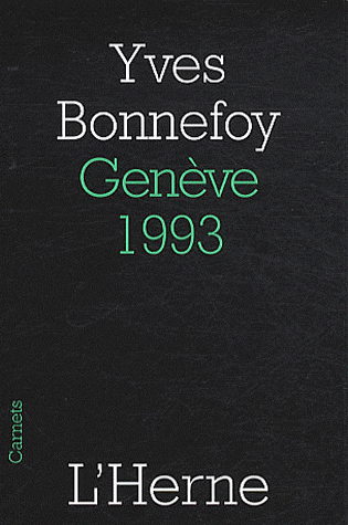 Y. Bonnefoy, Genève, 1993