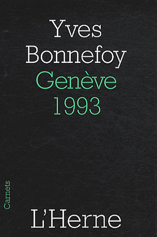 Y. Bonnefoy, Genève, 1993