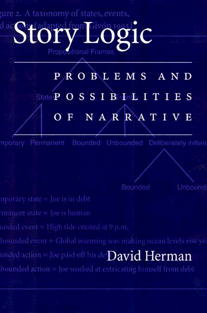 Story Logic. Problems and Possibilities of Narrative