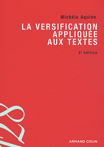 Michèle Aquien, La versification appliquée aux textes (3e éd. revue et corrigée)