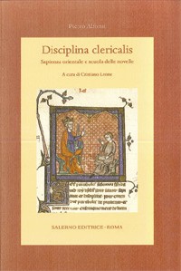 Pietro Alfonsi, Disciplina clericalis. Sapienza orientale e scuola delle novelle