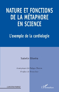 I. Oliveira, Nature et fonctions de la métaphore en science. L'exemple de la cardiologie