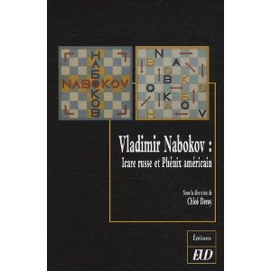 Chl. Deroy (dir.), Vladimir Nabokov : Icare russe et Phénix américain