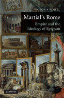 V. Rimell, Martial's Rome: Empire and the Ideology of Epigram