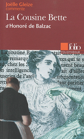 J. Gleize, La Cousine Bette d'Honoré de Balzac