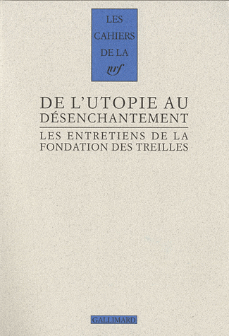 R. Kopp (dir.), Les Entretiens de la Fondation des Treilles, tome 2 : De l'utopie au désenchantement - Romantisme et révolution(s)