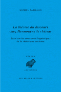 M. Patillon, La théorie du discours chez Hermogène le rhéteur. Essai sur les structures linguistiques de la rhétorique ancienne