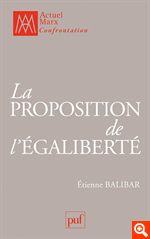 E. Balibar, La proposition de l'égaliberté