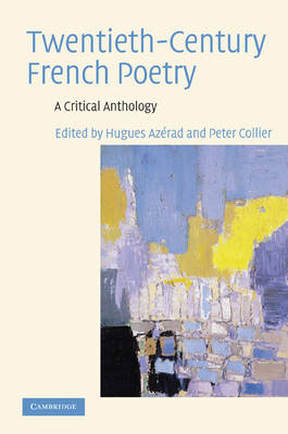 H. Azerad, P. Collier (éd.), Twentieth-Century French Poetry: A Critical Anthology