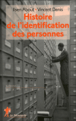 I. About, V. Denis, Histoire de l'identification des personnes