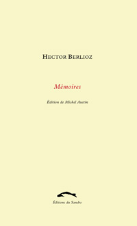 H. Berlioz, Mémoires