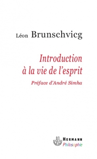 L. Brunschvicg, Introduction à la vie de l'esprit