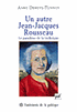 A. Deneys-Tunney, Un autre Jean-Jacques Rousseau. Le paradoxe de la technique