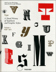 Type: A visual History of Typefaces and Graphic Styles, vol. 1: 1628-1900