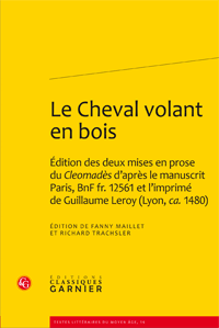 Le Cheval volant en bois (deux mises en prose du Cleomadès)